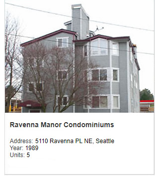 Photo of Ravenna Manor Condominiums. Address: 5110 Ravenna Place NE, Seattle. Year: 1989. Units: 5. Value: $2 million.