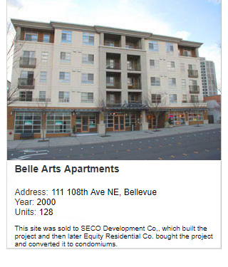 Photo of Belle Arts Apartments. Address: 111 108th Ave NE, Bellevue. Year: 2000. Units: 128. Value: $25 million. Note: This site was sold to SECO Development Co., which built the project and then later Equity Residential Co. bought the project and converted it to condominiums.