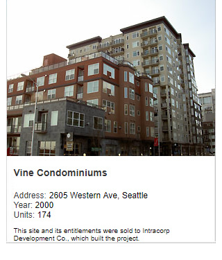 Photo of Vine Condominiums. Address: 2605 Western Ave, Seattle. Year: 2000. Units: 174. Value $70 million. Note: This site and its entitlements were sold to Intracorp Development Co., which built the project.